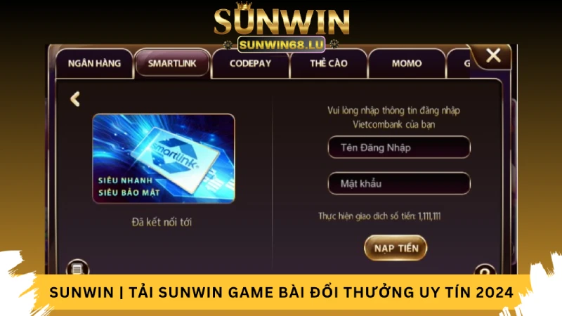 Hướng dẫn Nạp Tiền Sunwin