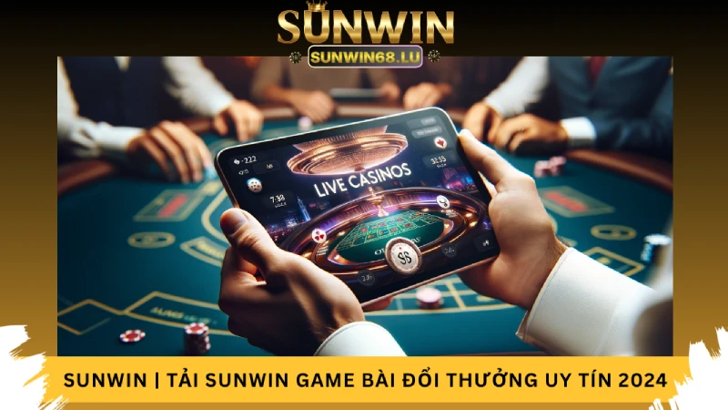 Live Casino tại Sunwin web