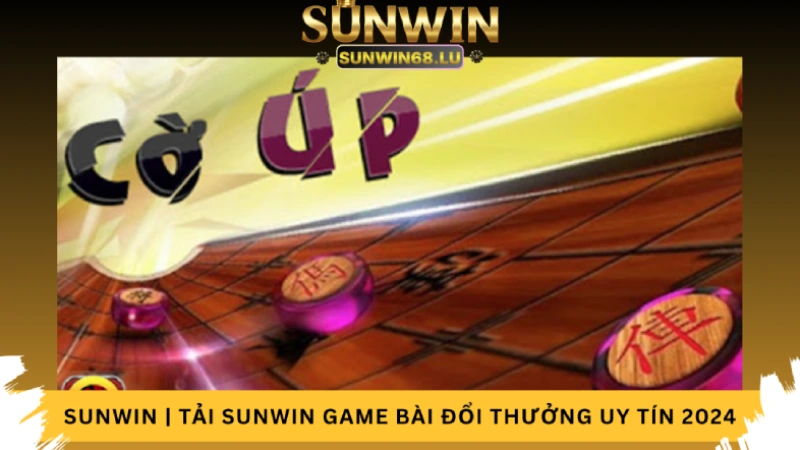 Cờ úp online tại Sun Win