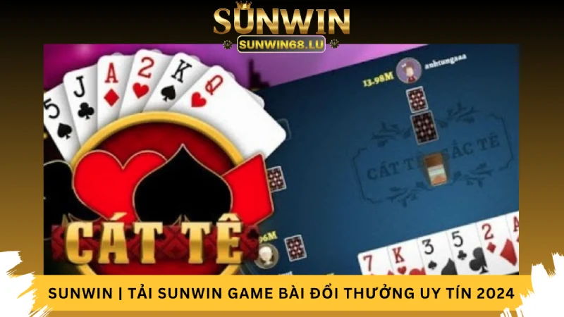 Khám phá thế giới catte online tại Sunwin